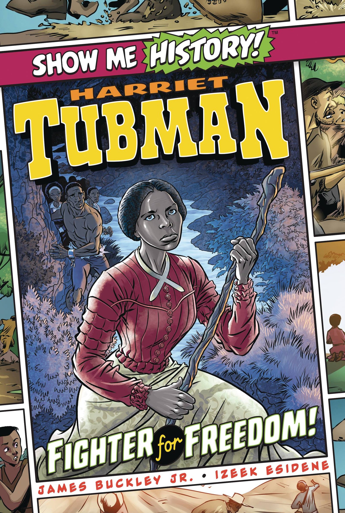 SHOW ME HISTORY SC GN HARRIET TUBMAN (C: 0-1-1)