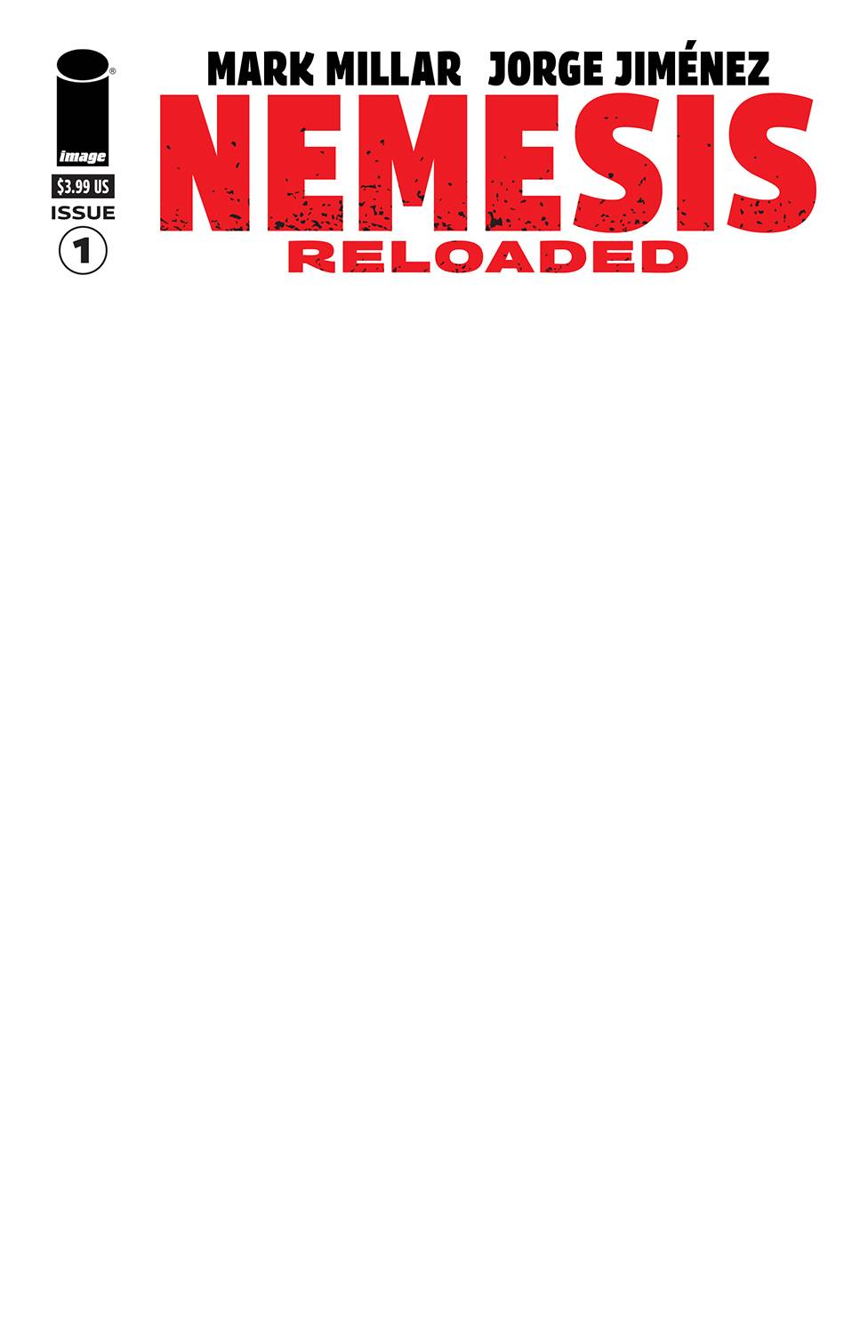 NEMESIS RELOADED #1 (OF 5) CVR F BLANK CVR (MR)