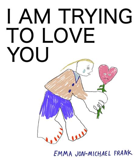 I AM TRYING TO LOVE YOU TP