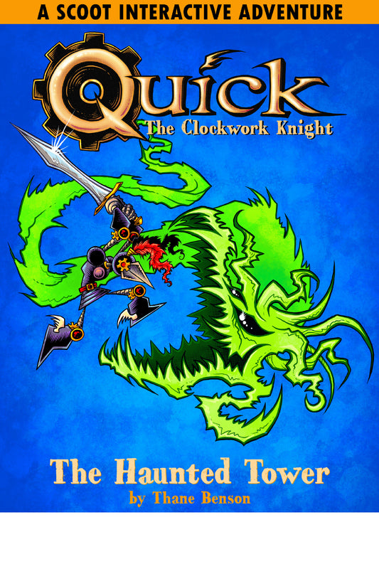 QUICK THE CLOCKWORK KNIGHT TP THE HAUNTED TOWER