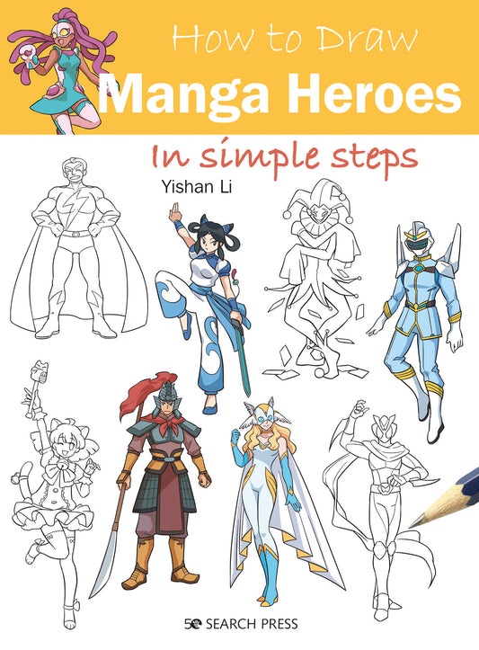 How to Draw Manga Heroes in simple steps