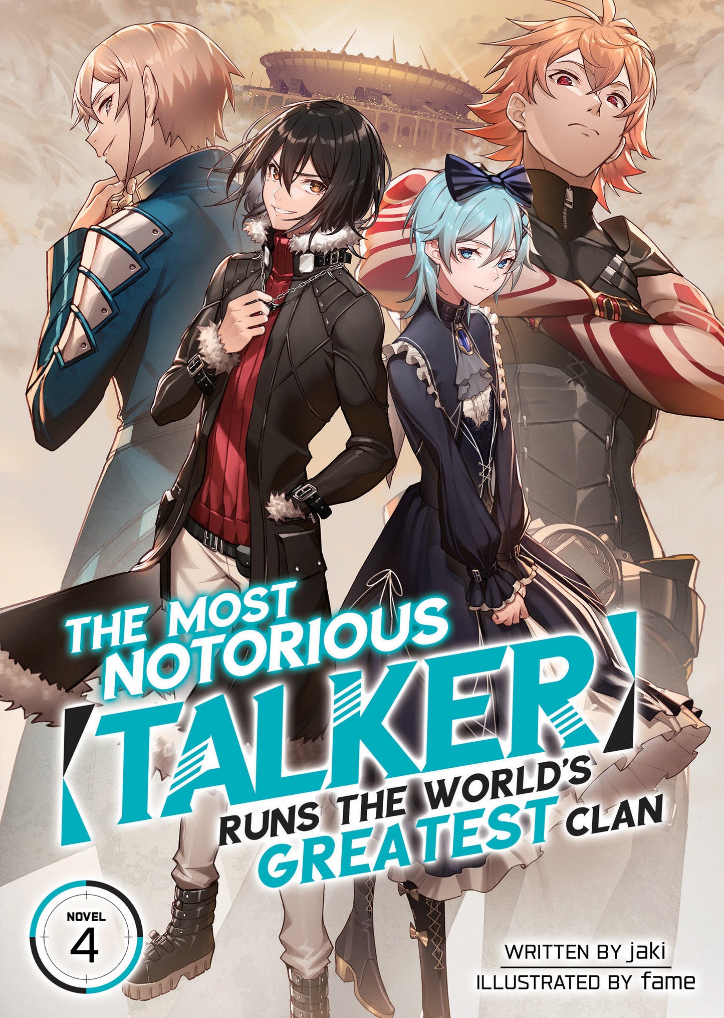 The Most Notorious “Talker” Runs the World’s Greatest Clan (Light Novel) Vol. 4