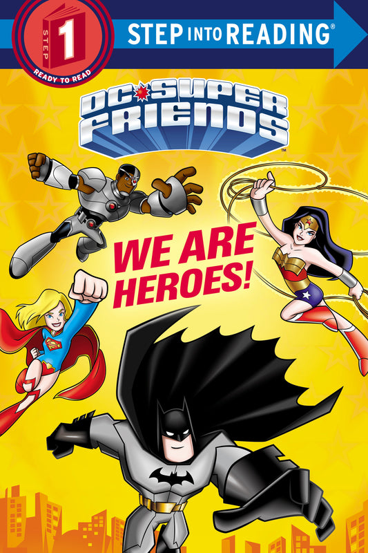 We Are Heroes! (DC Super Friends)