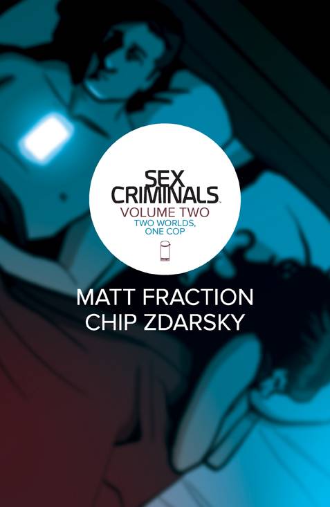 SEX CRIMINALS TP VOL 02 TWO WORLDS ONE COP (OCT140654) (MR)