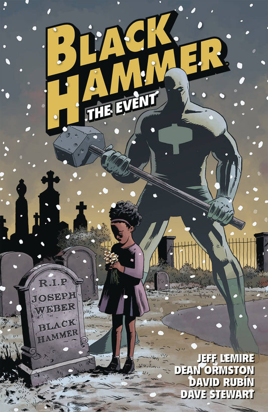 BLACK HAMMER TP VOL 02 THE EVENT (AUG170013)