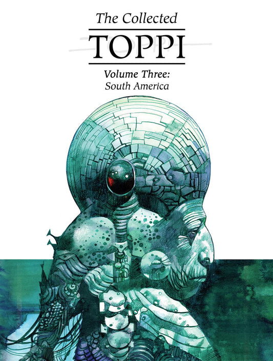 COLLECTED TOPPI HC VOL 03 SOUTH AMERICA (NOV191800)