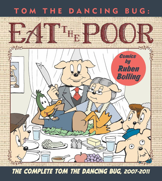 TOM THE DANCING BUG TP EAT THE POOR (O/A)